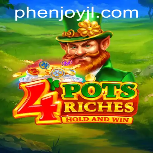 4potsriches: An In-Depth Guide to a Captivating Game