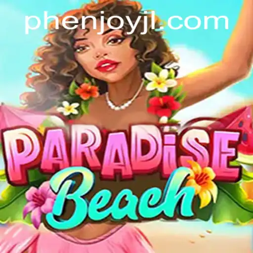 Explore the Exciting World of ParadiseBeach with PHEnjoy