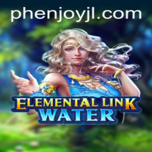 ElementalLinkWater: Dive Into a World of Adventure with PHEnjoy
