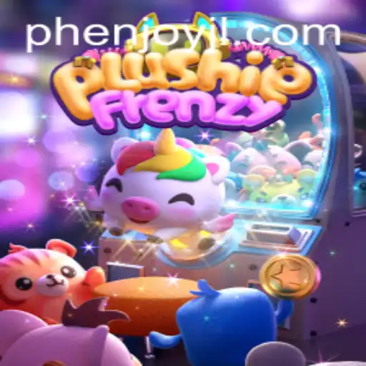 Discover the Thrills of PlushieFrenzy: The Ultimate Gaming Experience for PHEnjoy Enthusiasts