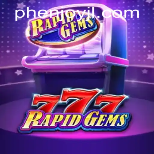 Discovering RapidGems777: A Thrilling Adventure Awaits