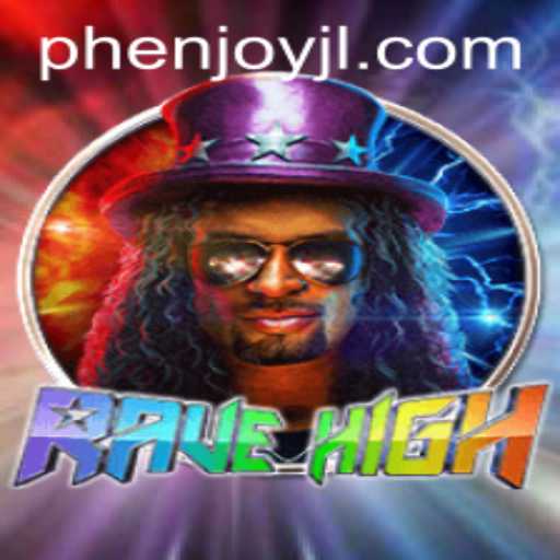 Dive into the Electrifying World of RaveHigh with PHEnjoy