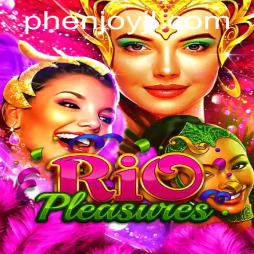 Unveiling the Allure of RioPleasures: A Dive into PHEnjoy