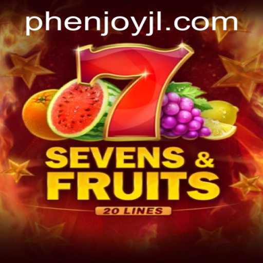Discover the Excitement of SevensFruits20 with PHEnjoy