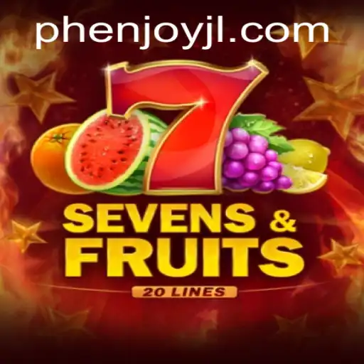 Discover the Excitement of SevensFruits20 with PHEnjoy