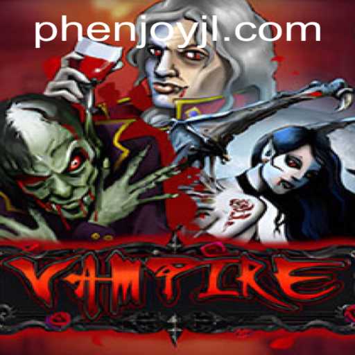 Vampire: An Enthralling Adventure with PHEnjoy